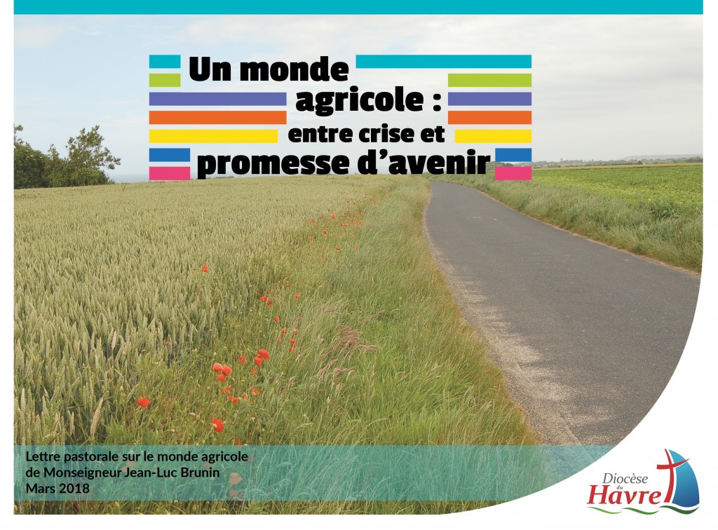 un monde agricole entre crise et promesse d'avenir (le Havre